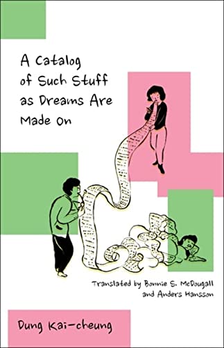 A Catalog of Such Stuff as Dreams Are Made On (Weatherhead Books on Asia)