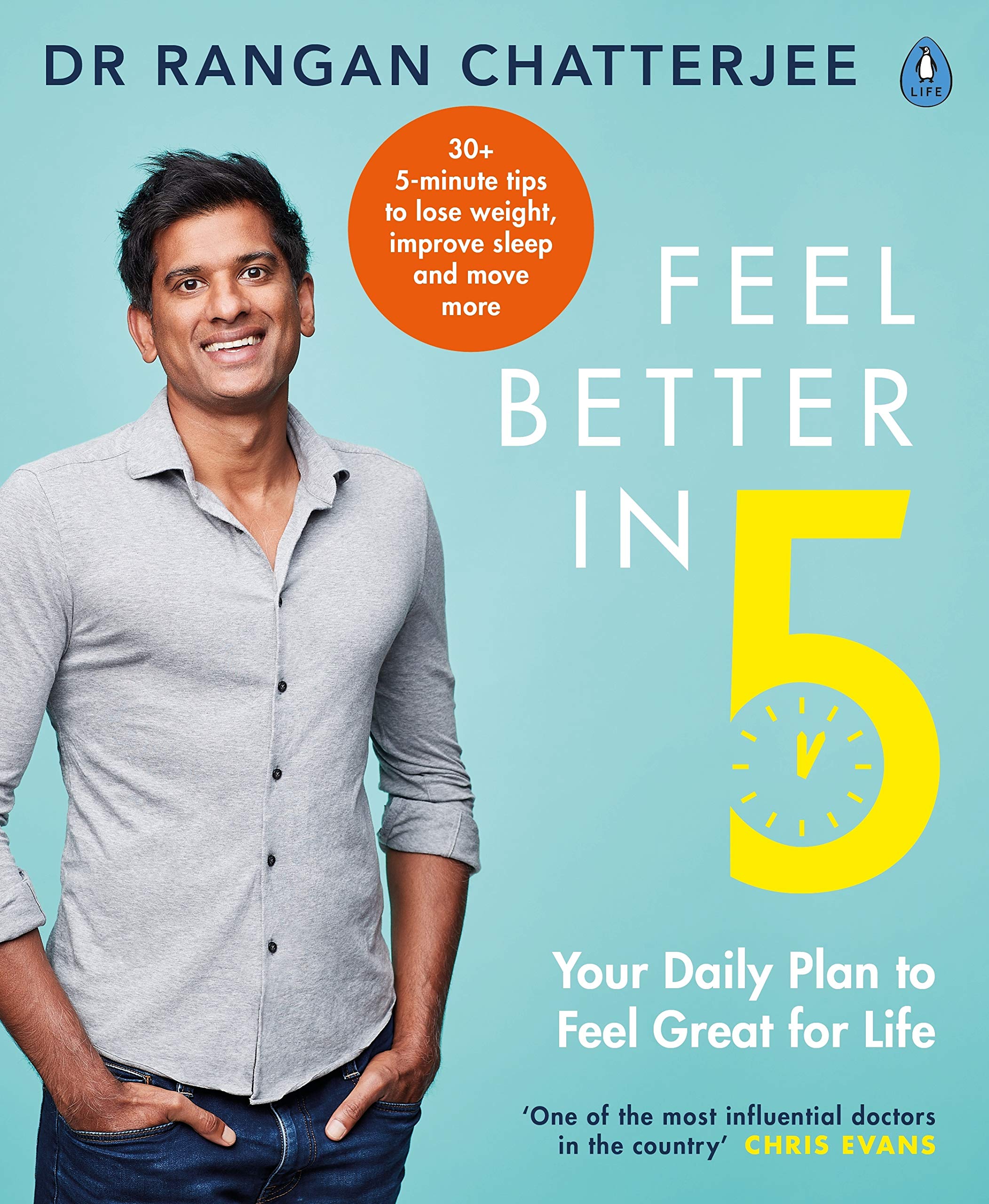 Feel Better in 5: Your Daily Plan to Feel Great for Life