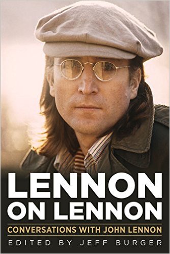 Lennon on Lennon: Conversations with John Lennon