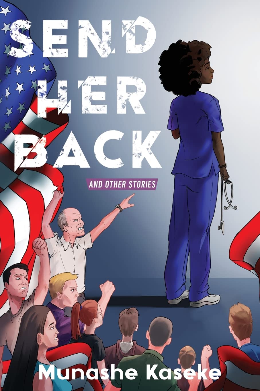 Send Her Back and other stories